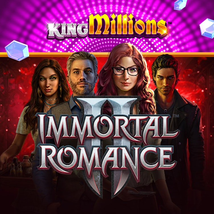 Immortal Romance II King Millions Immortal Romance II King Millions