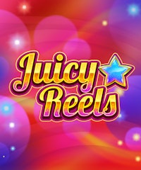 Juicy Reels