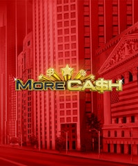 More Cash
