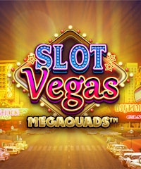 Slot Vegas Megaquads