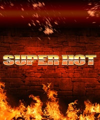 Super Hot