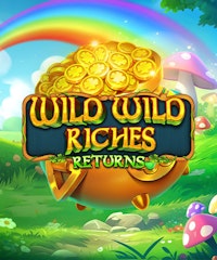 Wild Wild Riches Returns